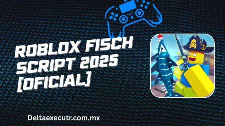 Roblox Fisch Script 2025 [OFICIAL]