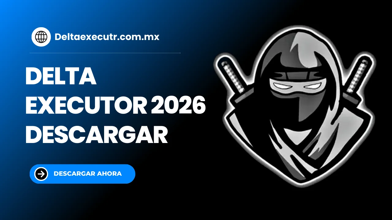 Delta-Executor Descargar 2026